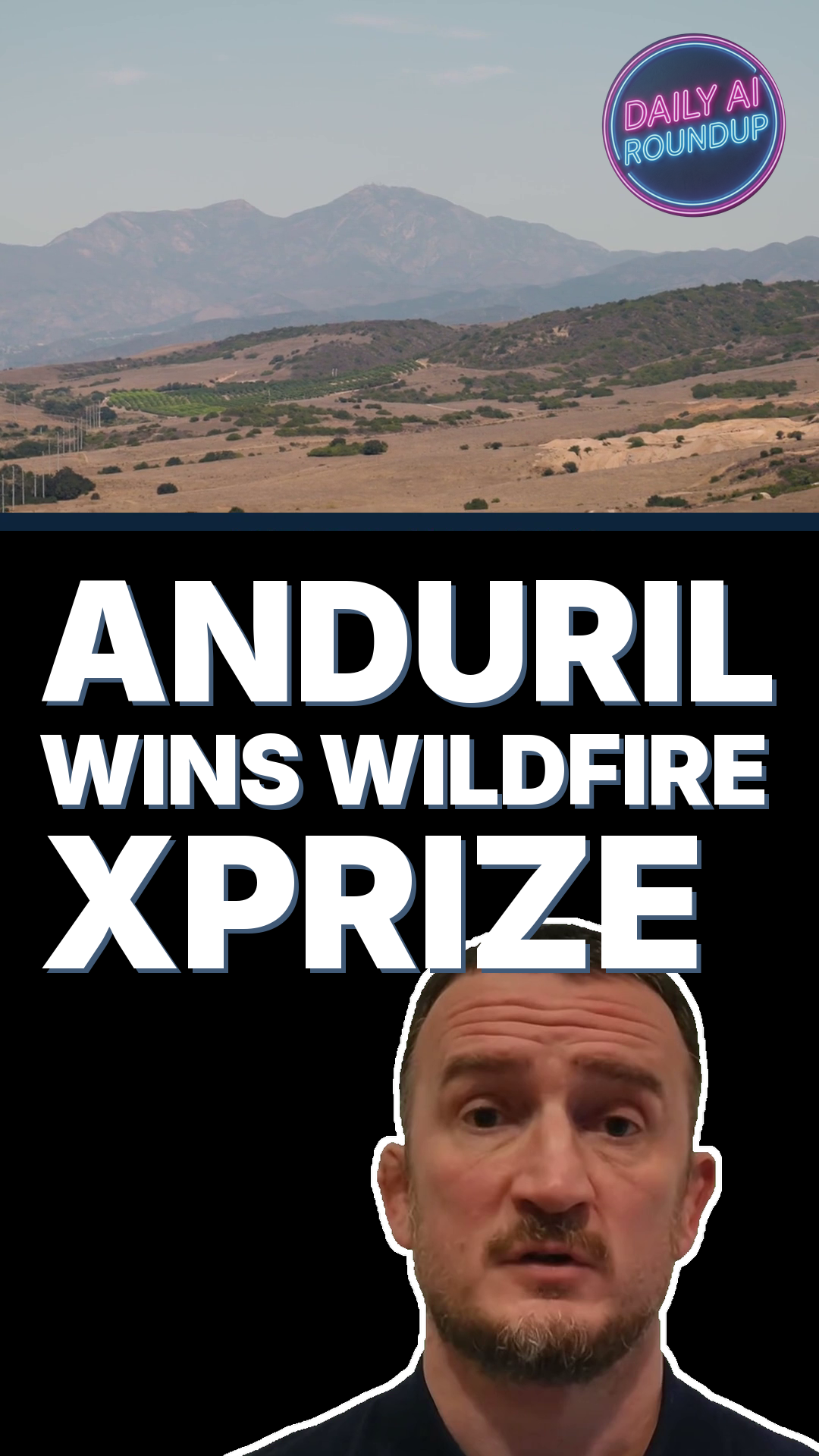 Anduril's Autonomous Drones Win The Wildfire XPRIZE