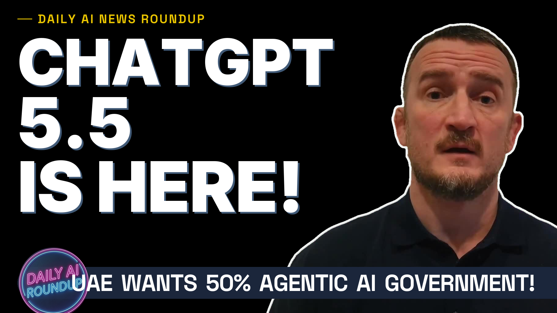 OpenAI GPT-5.5, Qwen3.6, UAE Agentic AI & More