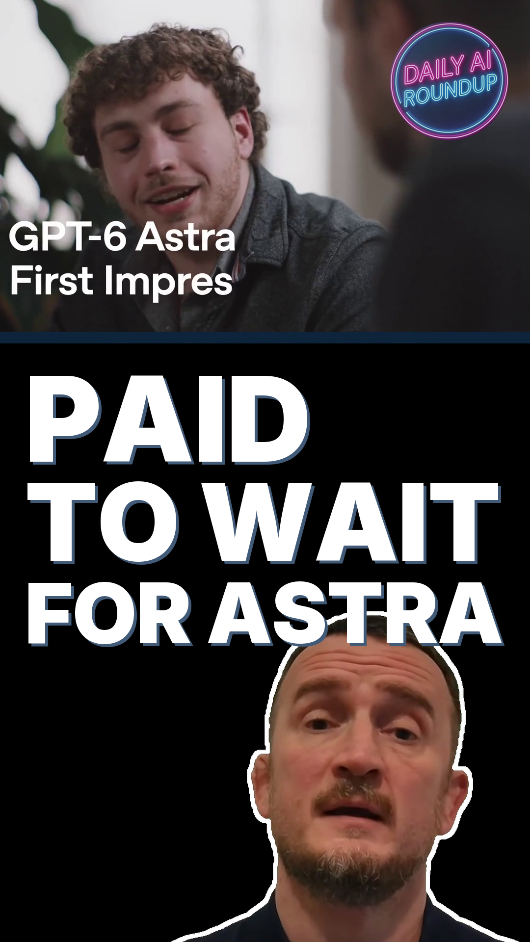 OpenAI Pays Users To Wait For Astra With A Reset For Every Day Without It