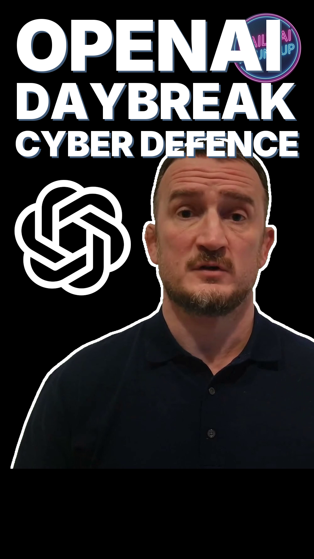 OpenAI's Daybreak Brings GPT-5.5 and Codex to Cyber Defenders - With a New Model for Red Teams