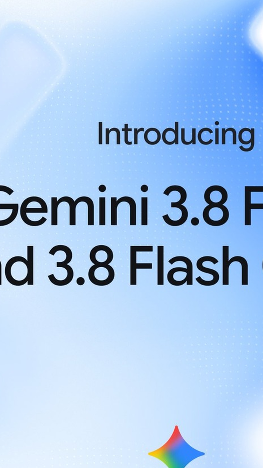 Google Ships Gemini 3.8 Flash, Its Third Flash Model In Six Weeks