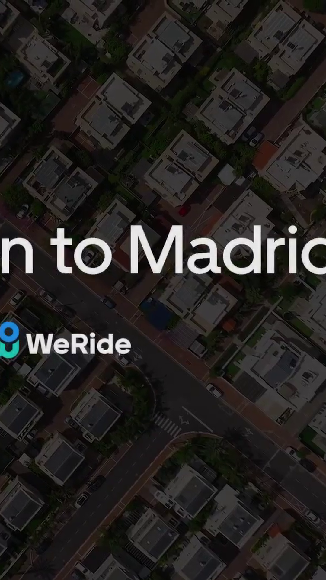 WeRide and Uber Bring Robotaxis to Madrid - Spain's First Commercial Pilot Launching Soon