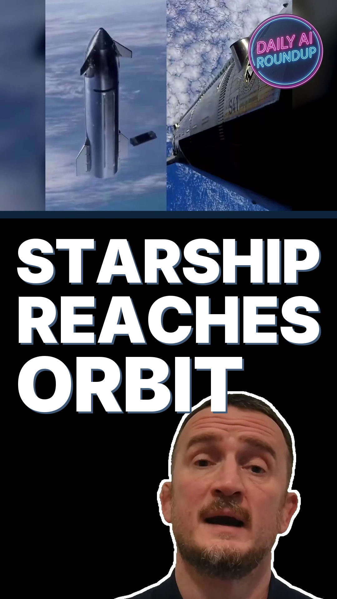 Starship Reaches Orbit For The First Time And Deploys 26 Starlink V3 Satellites