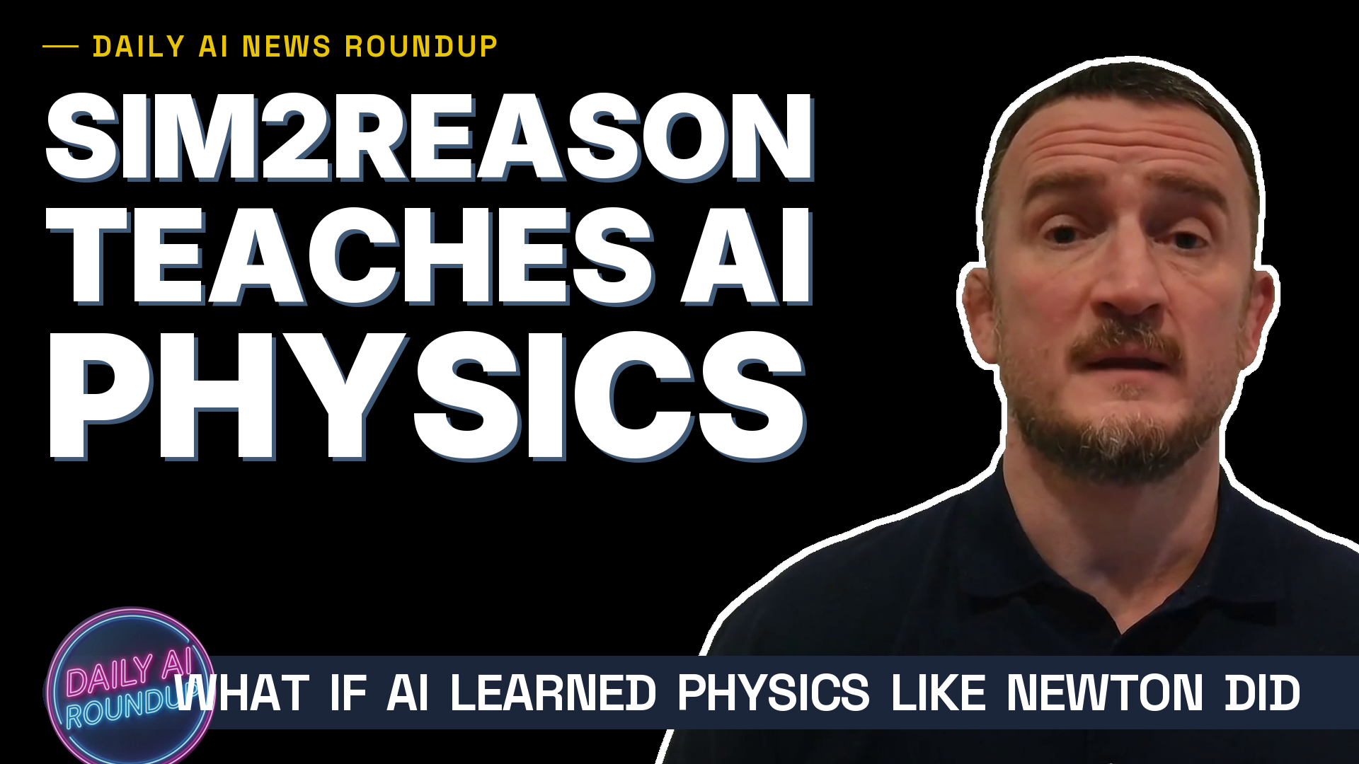 What If AI Learned Physics Like Newton Did - CMU's Sim2Reason Drops LLMs Into Virtual Worlds